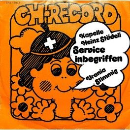 Occ. Single Vinyl: Kap. Heinz Städeli - Service inbegriffen, Urania Stimmig