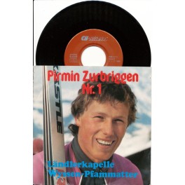 Occ. Single Vinyl: Pirmin Zurbriggen Nr. 1 - LK Wyssen-Pfamatter