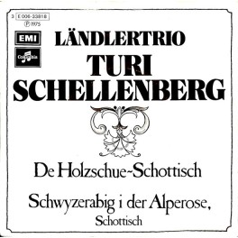 Occ. Single Vinyl: LT Turi Schellenberg - De Holzschue-Schottisch, Schwyzerabig i der Alperose