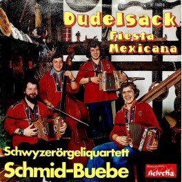Occ. Single Vinyl: SQ Schmid-Buebe - Dudelsack, Fiesta Mexicana