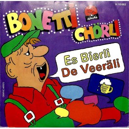 Occ. Single Vinyl: Bonetti Chörli - Es Bierli, De Veeräli