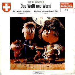Occ. Single Vinyl: Walti und Werni - Jetz wird's luschtig