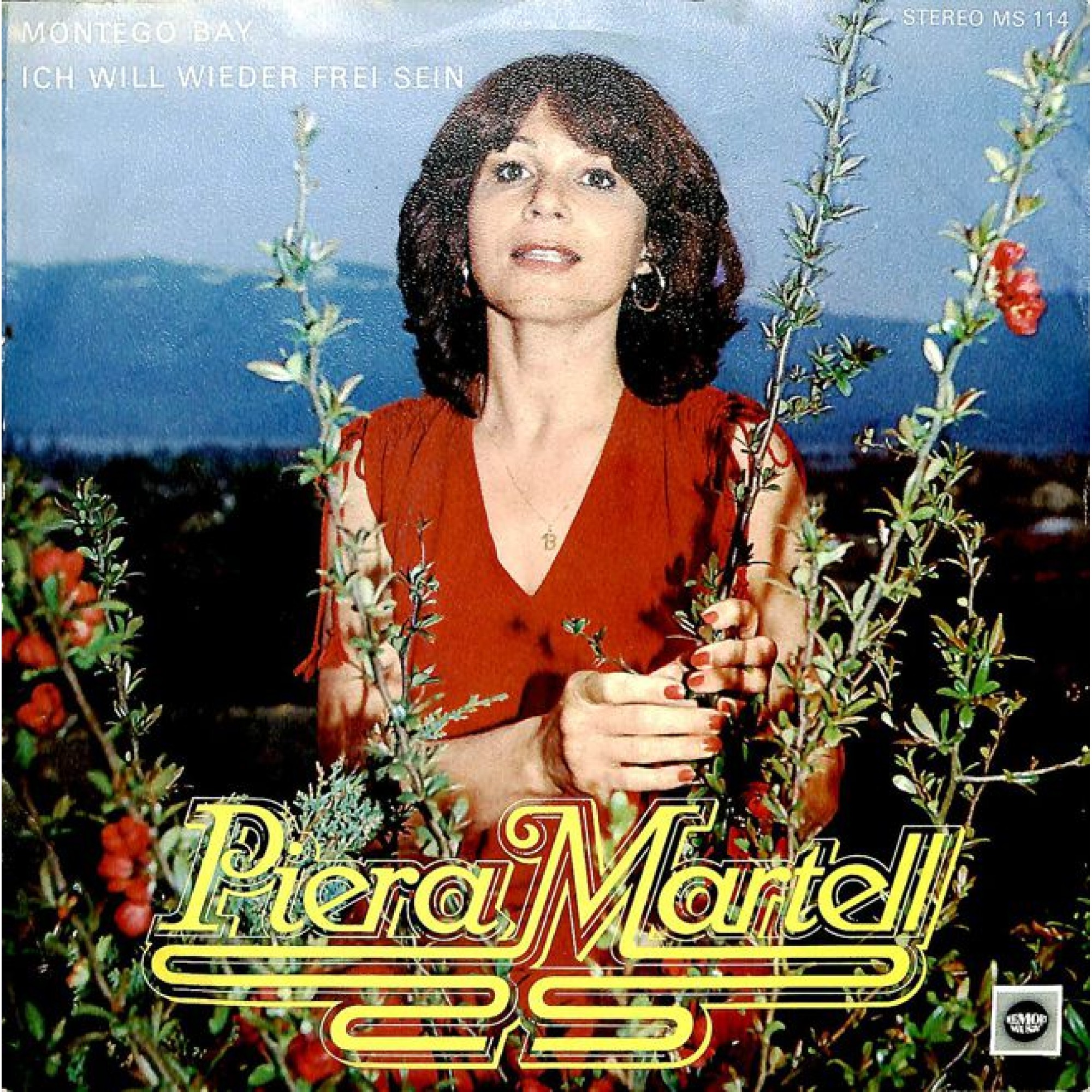 Occ. Single Vinyl: Piera Martell - Montego-Bay, Ich will wieder frei sein Occ. Single Vinyl: Piera Martell - Montego-Bay, Ich will wieder frei sein