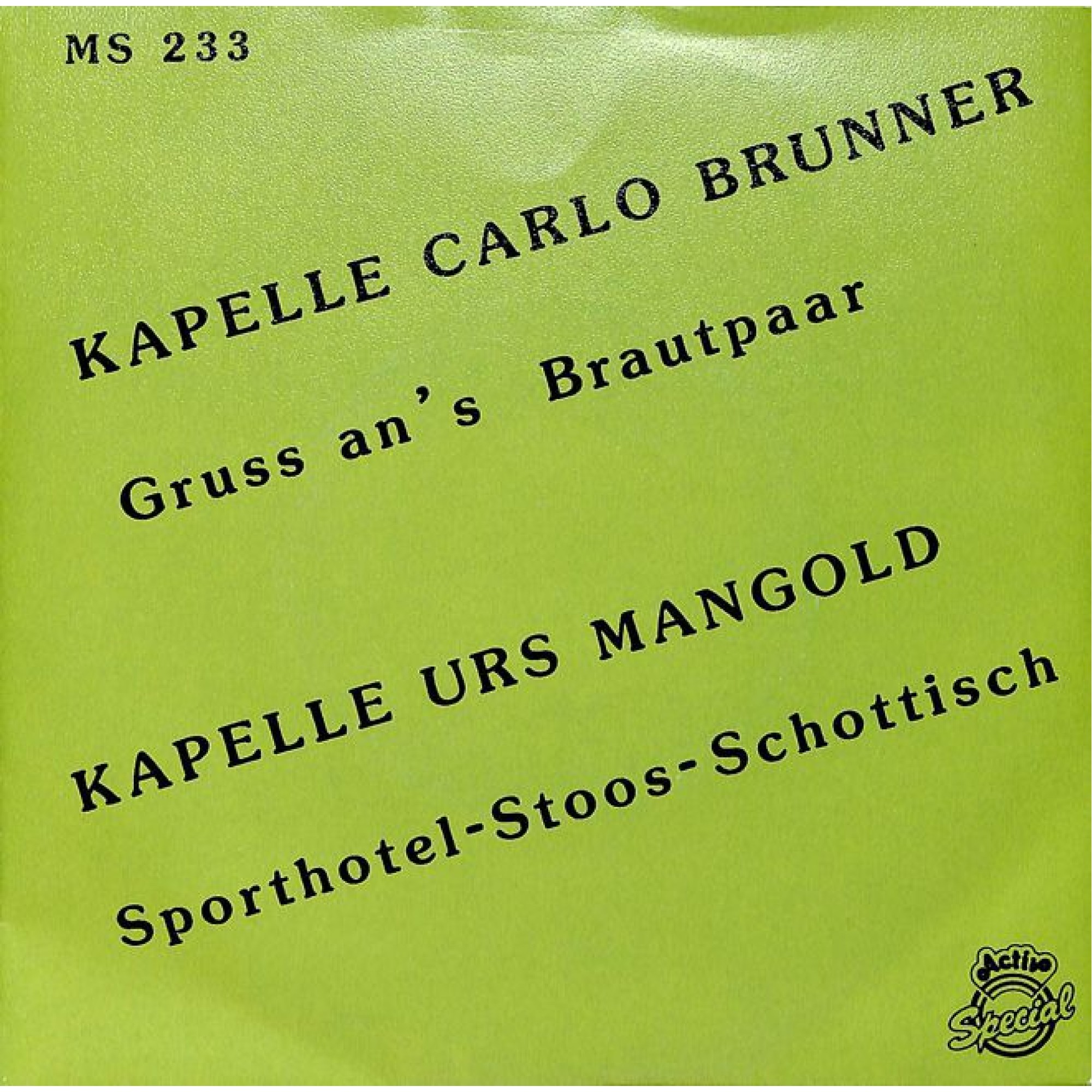 Occ. Single Vinyl: Kap. Carlo Brunner + Urs Mangold - Gruss an's Brautpaar Occ. Single Vinyl: Kap. Carlo Brunner + Urs Mangold - Gruss an's Brautpaar