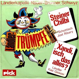 Occ. Single Vinyl: LK Nauer-Brunner - Steiner Chilbi, Xandi isch alles