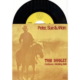 Occ. Single Vinyl: Tom Dooley - Peter, Sue & Marc