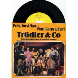 Occ. Single Vinyl: Trödler & Co - Peter, Sue & Marc + Pfuiri, Gorps & Kniri