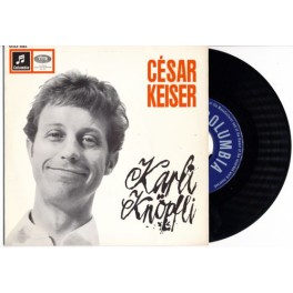 Occ. Single Vinyl: César Keiser als Karli Knöpfli