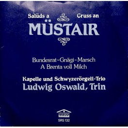 Occ. Single Vinyl: Kap. u. ST Ludwig Oswald Trin - Gruss an Müstair