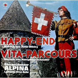 Occ. Single Vinyl: Blasorch. Alpina Ltg Otto Aebi - Happy End, Vita-Parcours