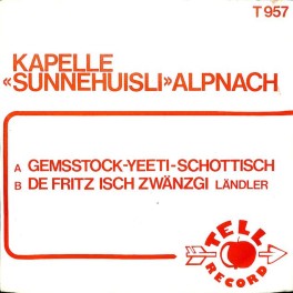 Occ. Single Vinyl: Kap. Sunnehuisli Alpnach - Gemsstock-Yeeti-Schottisch, De Fritz isch..
