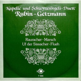 Occ. Single Vinyl: Kap.u.SD Rubin-Getzmann - Rauracher-Marsch, Uf der Sissacher-Flueh