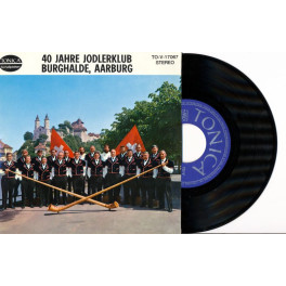 Occ. EP Vinyl: 40 Jahre Jodlerklub Burghalde, Aarburg