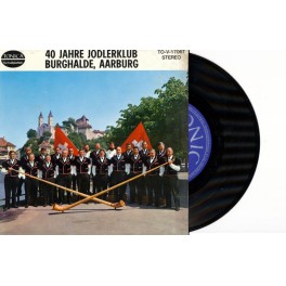 Occ. Single Vinyl: 40 Jahre Jodlerklub Burghalde, Aaarburg - 4 Lieder