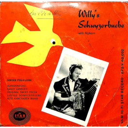Occ. EP Vinyl: Willy's Schwyzerbuebe with Alphorn - Alphornecho, Xandy Ländler u.a.