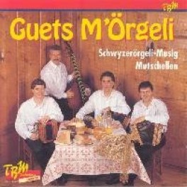 Occ. CD Guets M'Örgeli - Schwyzerörgeli-Musig Mutschellen