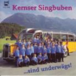 CD Kernser Singbuben sind underwägs!
