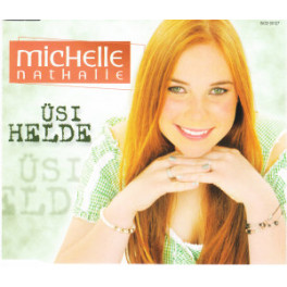 CD Single Üsi Helde - Michelle Nathalie