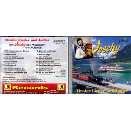 Occ. CD Joschy der Waldgeist - Tiroler Lieder und Jodler