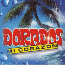 CD Mi Corazon - Dorados