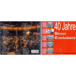 CD 40 Jahre Berner Troubadours, Live Doppel-CD
