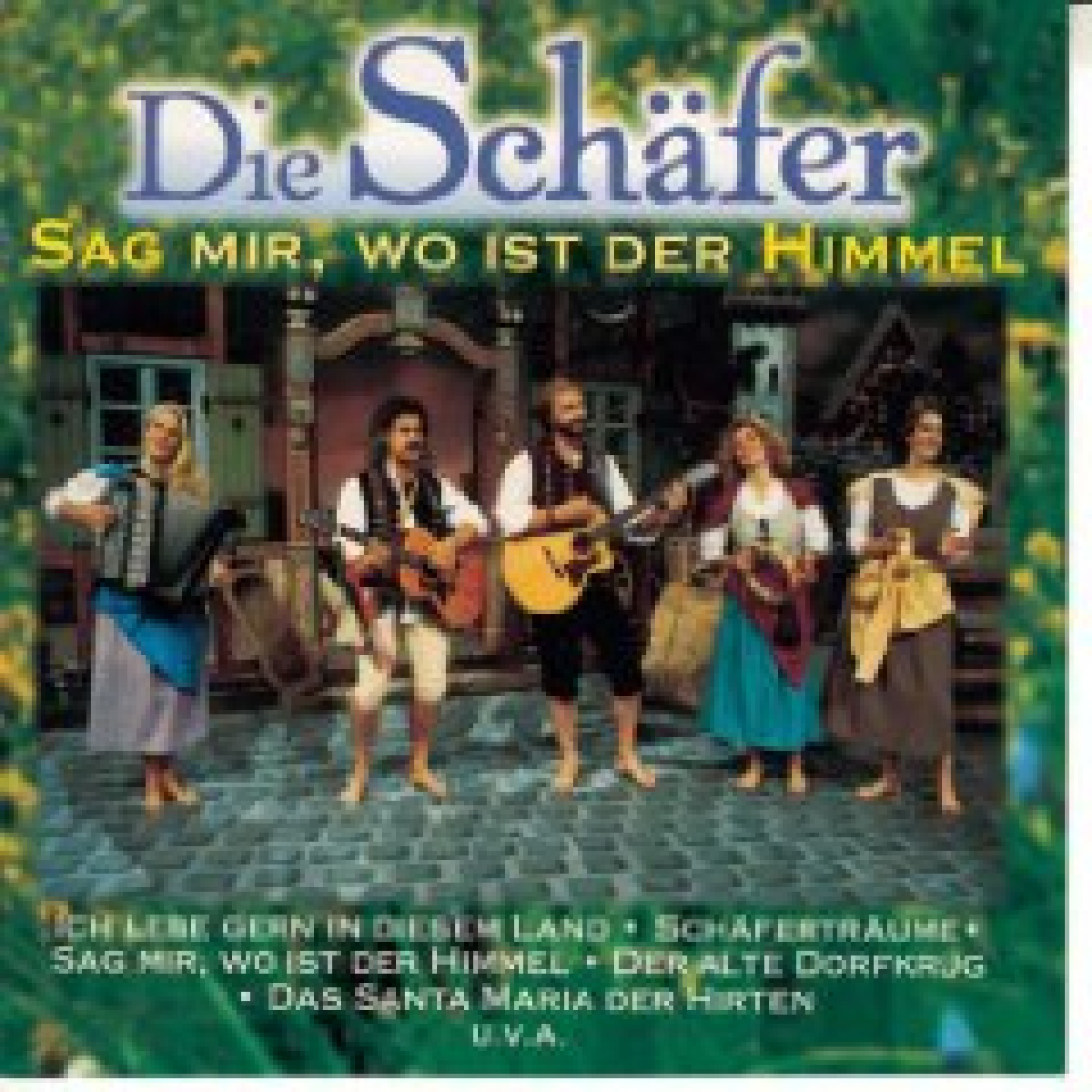 CD Sag mir, wo ist der Himmel - die Schäfer CD Sag mir, wo ist der Himmel - die Schäfer