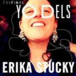 CD Suicidal Yodels - Erika Stucky