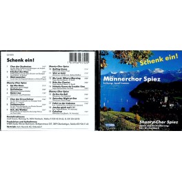 Occ. CD Männerchor Spiez - Shanty-Chor Spiez - Schenk Ein
