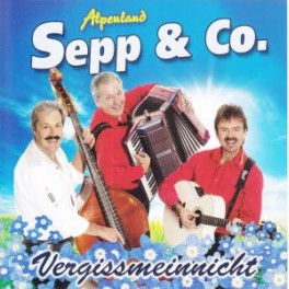CD Vergissmeinnicht - Alpenland Sepp & Co.