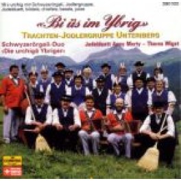 Occ. CD Bi üs im Ybrig - Die urchigä Ybriger & Anny Marti - Theres Wiget