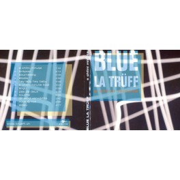 Occ. CD Blue la Trüff - e chlini minute