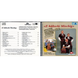 CD-Kopie: E hübschi Mischig - Arthur Frischknecht, Beat Flury, LK Scalära
