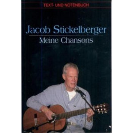 Buch: Meine Chansons - Jacob Stickelberger