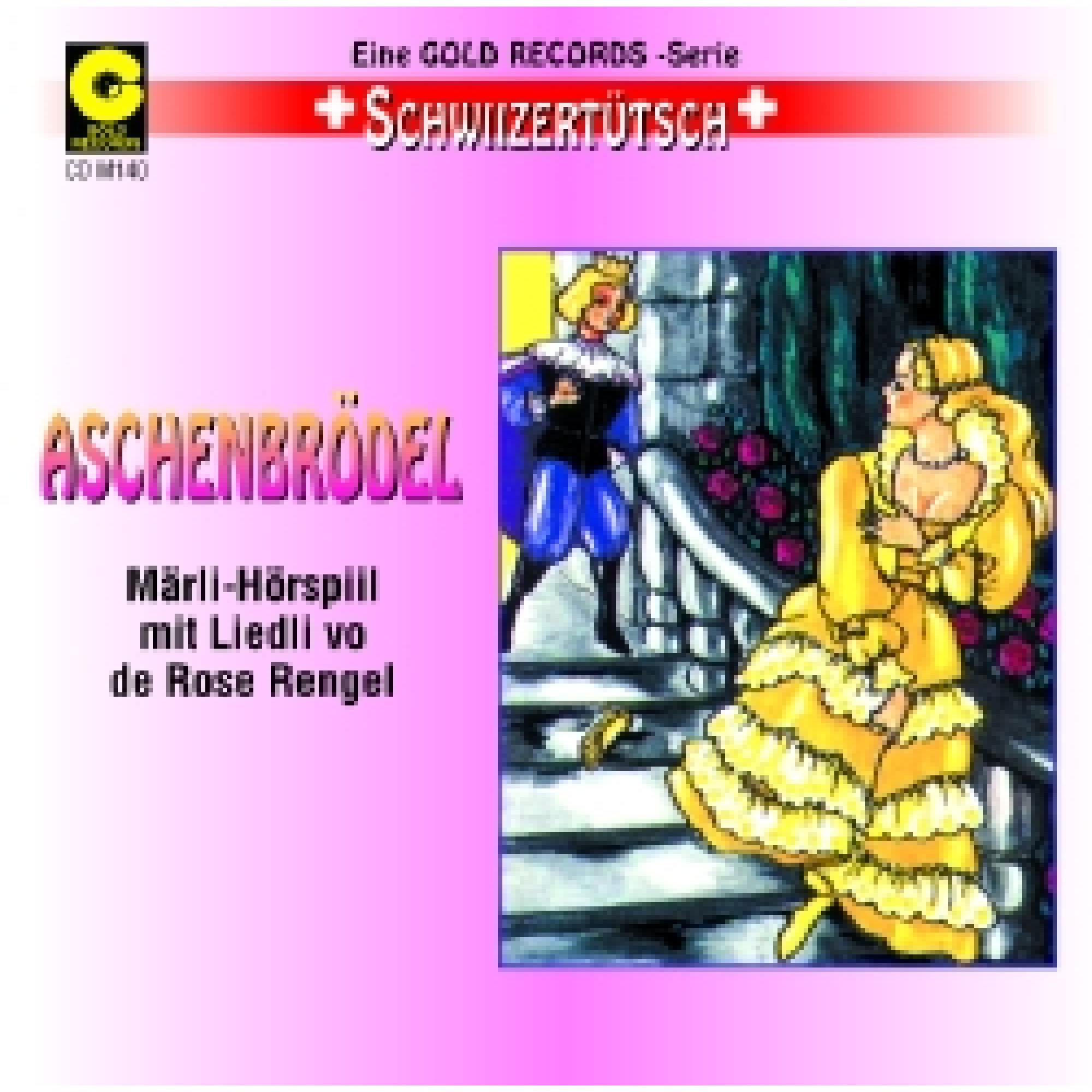 CD Aschenbrödel - Märli uf Schwiizertütsch CD Aschenbrödel - Märli uf Schwiizertütsch