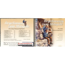 Occ. CD Örgelimusig zum Mitspile - 15 urchigi Schwyzerörgelitänzli
