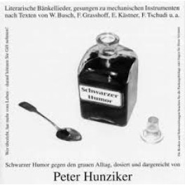 CD Peter Hunziker - schwarzer Humor