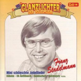 CD Mini schönschte Jodellieder - Franz Stadelmann