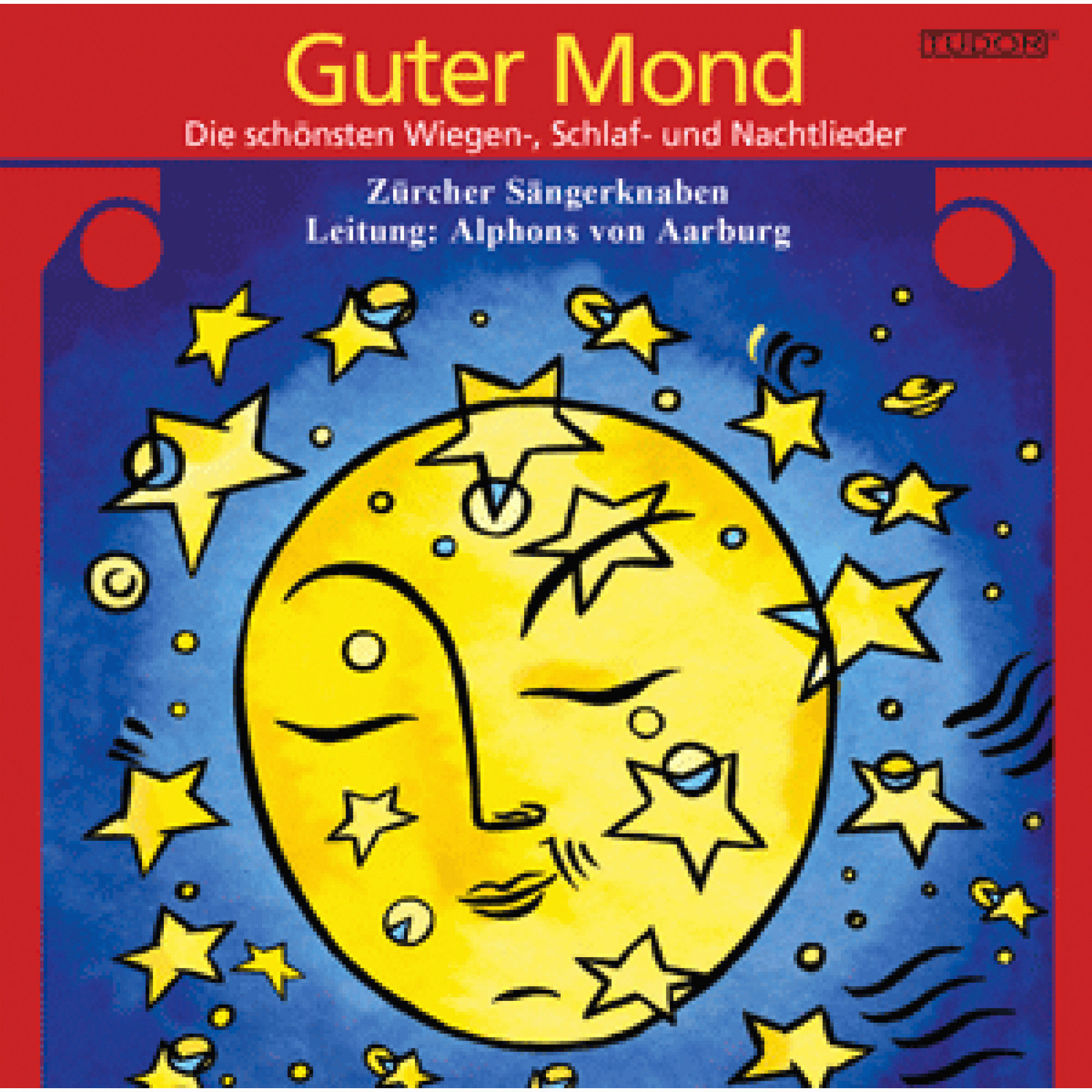 CD Guter Mond - Gute Nacht-Lieder mit Zürcher Sängerknaben CD Guter Mond - Gute Nacht-Lieder mit Zürcher Sängerknaben