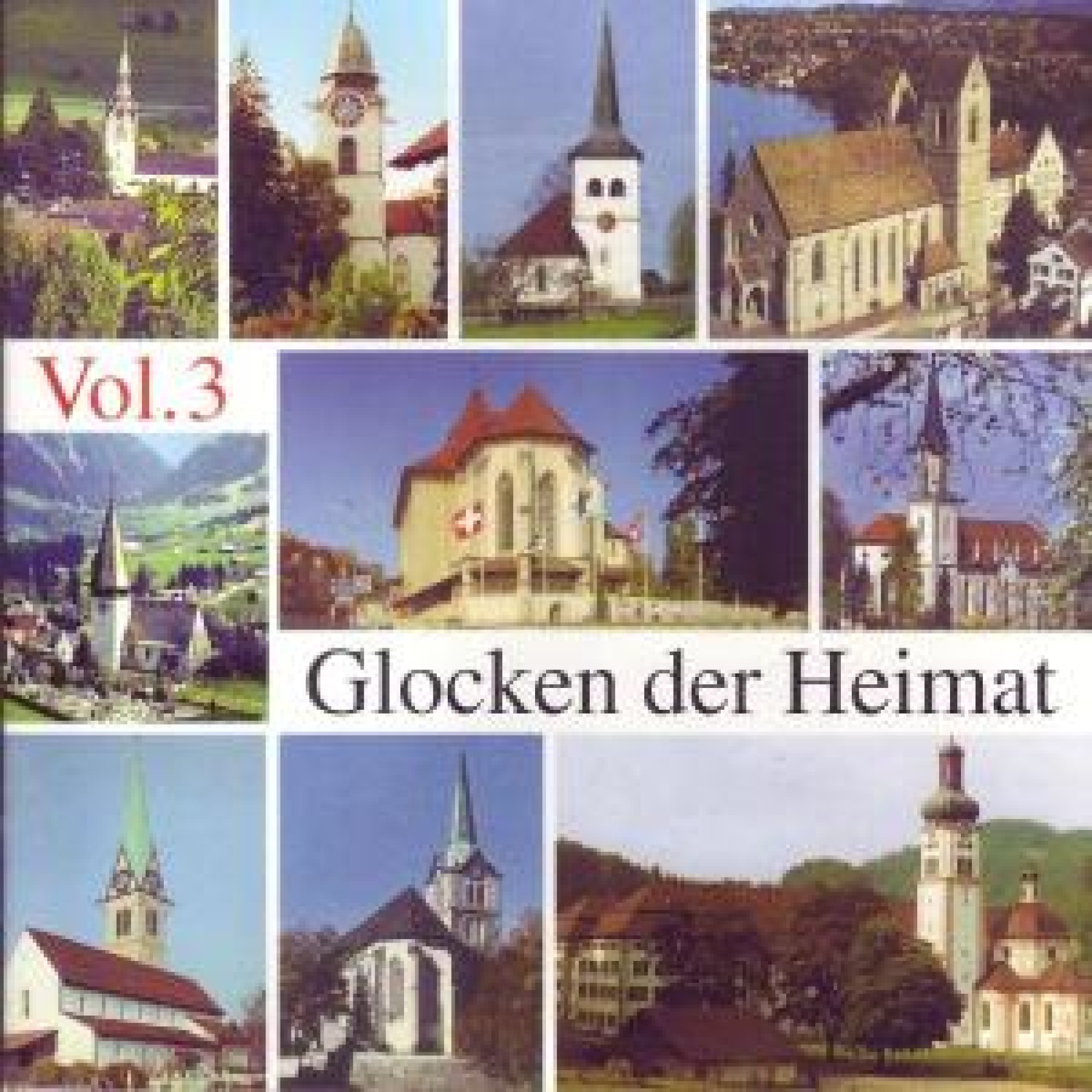 CD Glocken der Heimat Vol. 3- diverse CD Glocken der Heimat Vol. 3- diverse