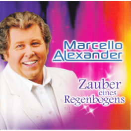 CD Zauber eines Regenbogens - Marcello Alexander
