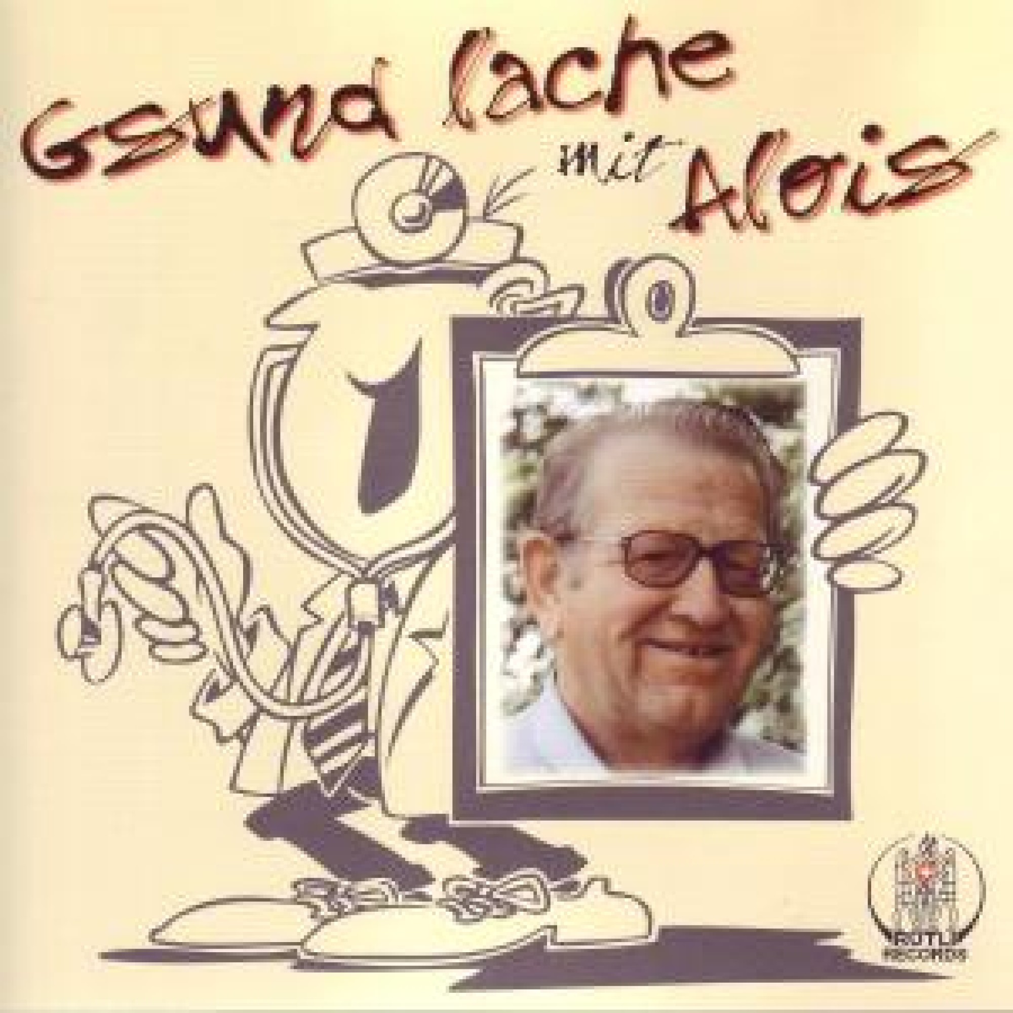 CD Gsund lache mit Alois CD Gsund lache mit Alois