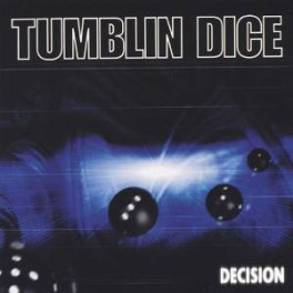 CD Decision - Tumblin Dice
