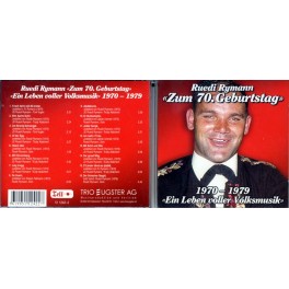 Occ. CD Ruedi Rymann "Zum 70. Geburtstag" 1970 - 1979