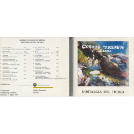 CD-Kopie: Nostalgia del Ticino - Corale Ticinese di Berna