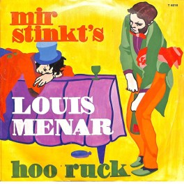 Occ. Single Vinyl: Louis Menar - mir stinkt's - hoo ruck
