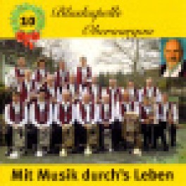 CD Mit Musik durch's Leben - Blaskapelle Oberaargau