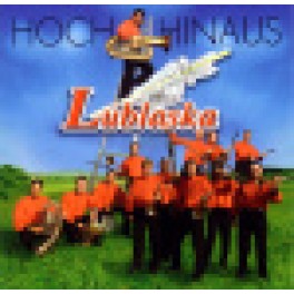 CD Hoch hinaus - Blaskapelle Lublaska