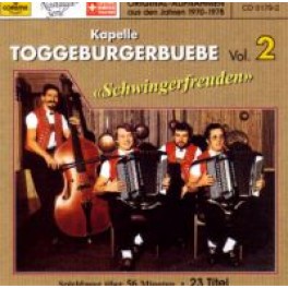 CD Schwingerfreuden - Toggeburger Buebe