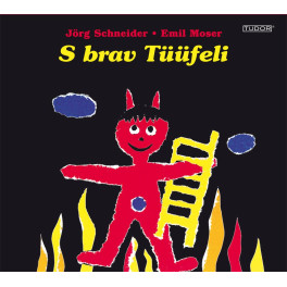 CD s brav Tüüfeli - Kindermusical mit Jörg Schneider & E. Moser