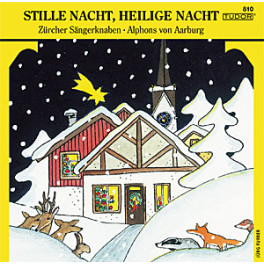 CD Stille Nacht, heilige Nacht - Zürcher Sängerknaben